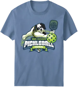 Big Dogs Pickleball Team T-Shirt