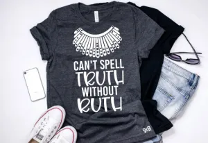Can’t spell TRUTH without RUTH Adult Shirt