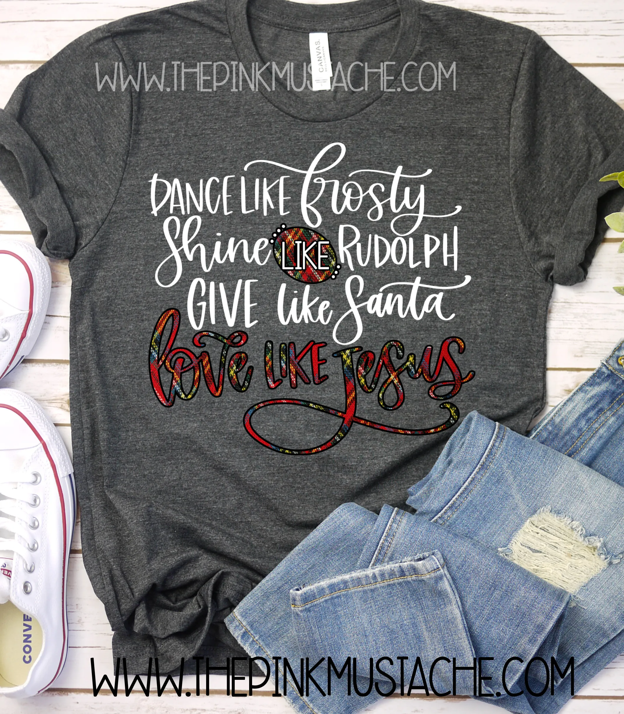 Dance Like Frosty, Shine Like Rudolph,Give Like Santa, Love Like Jesus Bella Canvas T-Shirt /Youth and Adult Sizes/ Christmas T-Shirt