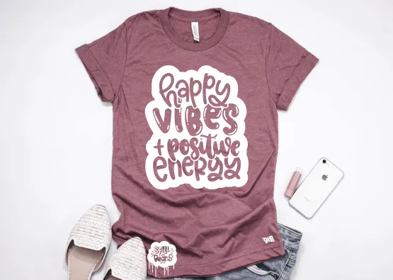 Happy vibes   positive energy Adult Tee Or Tank