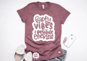 Happy vibes   positive energy Adult Tee Or Tank