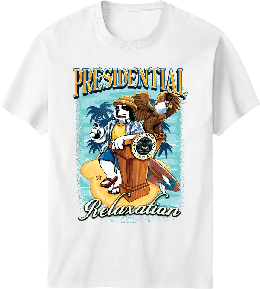 Presidential Relaxation T-Shirt