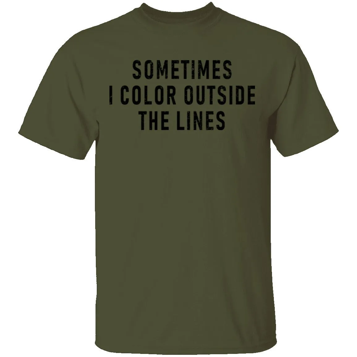 Sometimes I Color Outside The Lines T-Shirt