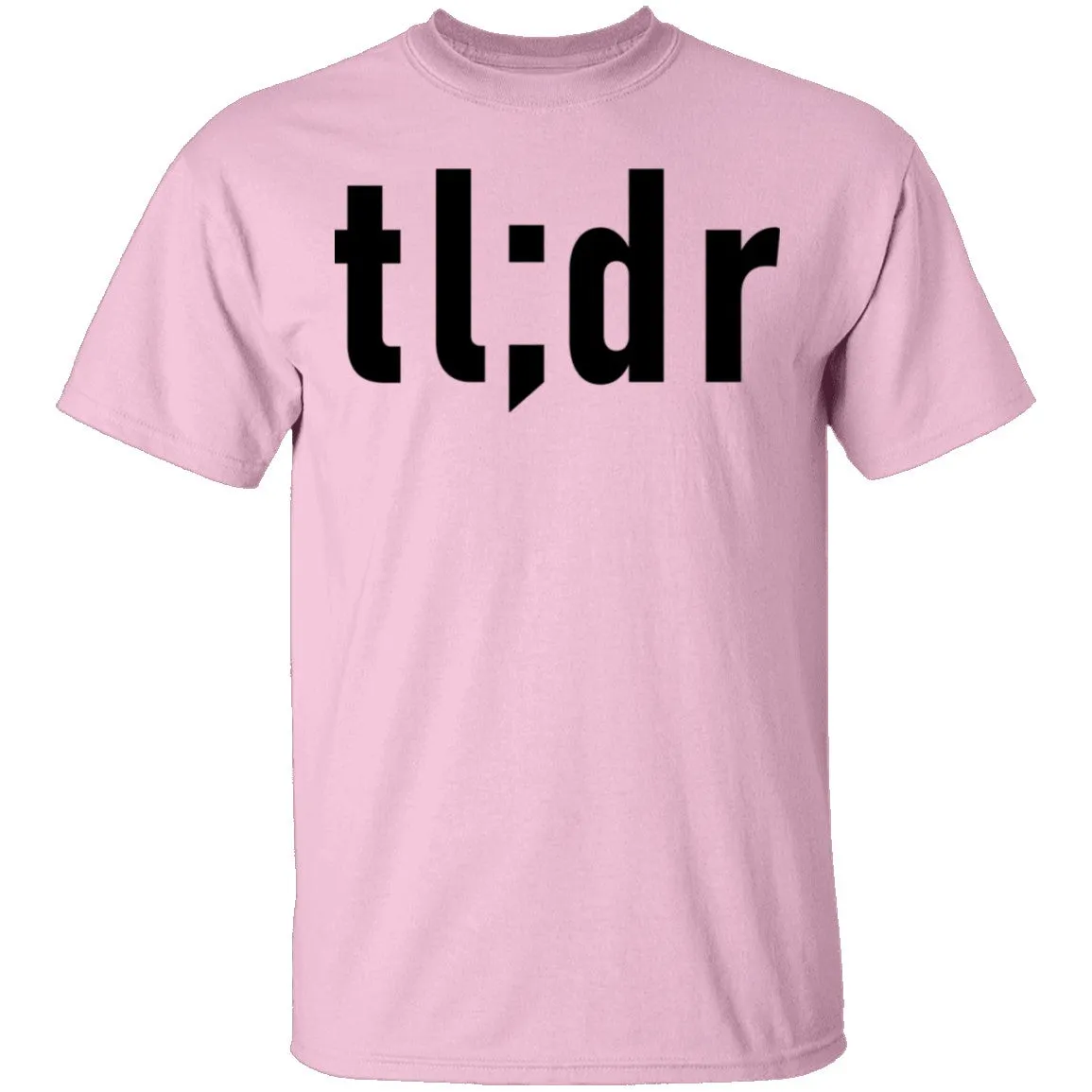Tl;dr T-Shirt