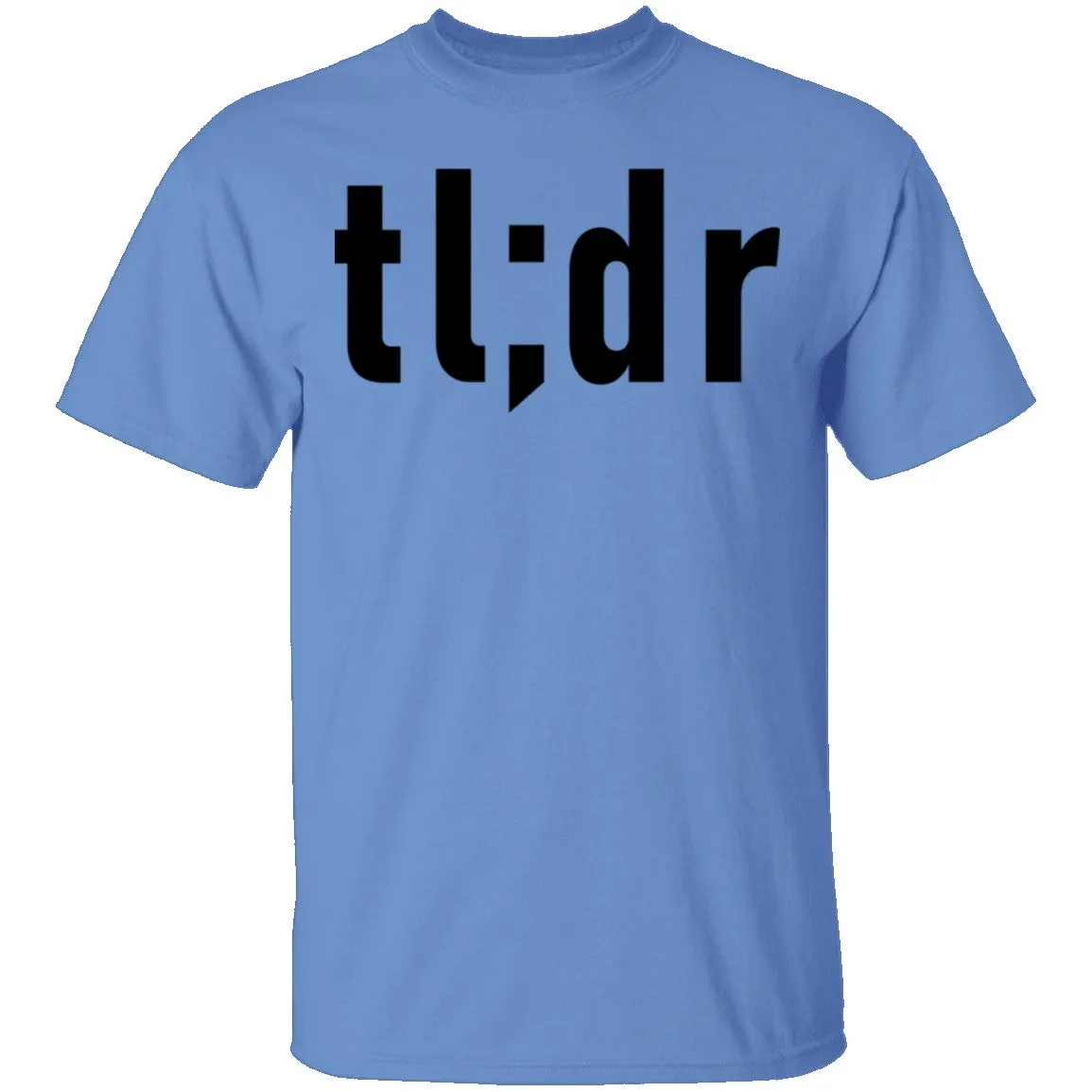 Tl;dr T-Shirt